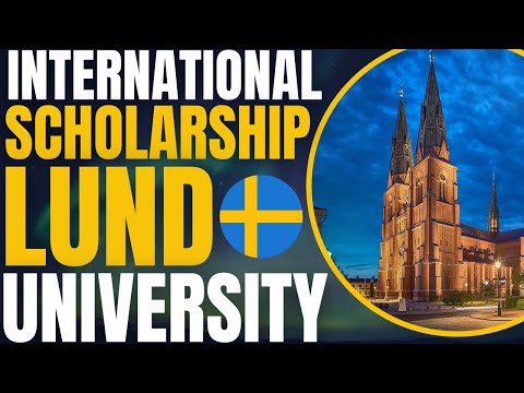 Lund University Scholarships for International Students | Study in Sweden