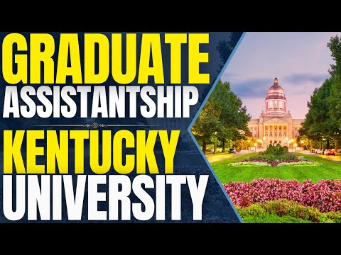 Graduate Assistantships at University of Kentucky | Study in the USA