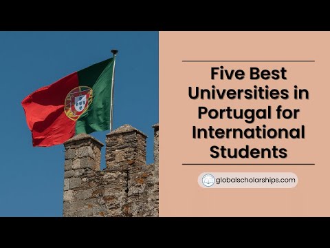 Discover the Top Universities in Portugal for International Students | 5 Best Portugal Universities