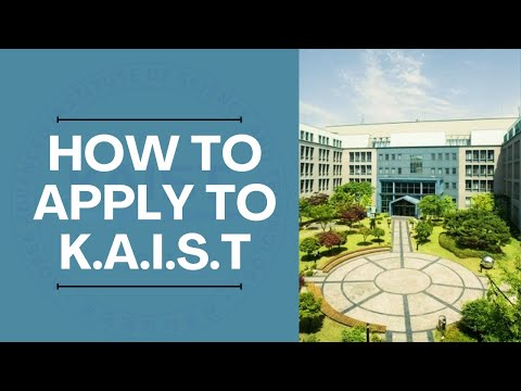 How to Apply to KAIST | Study Abroad Guide for International Students