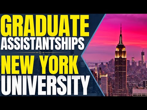 Graduate Assistantships at New York University | Study in the United States