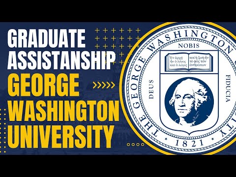Graduate Assistantships at George Washington University | Study in United States