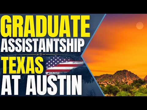 Graduate Assistantships at University of Texas at Austin | Study in the USA