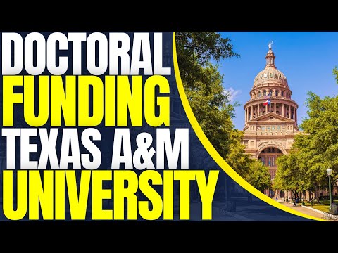 Doctoral Funding at Texas A and M University | Study in the United States