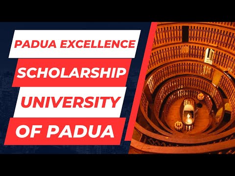 Padua International Excellence Scholarship at University of Padua | Study in Italy