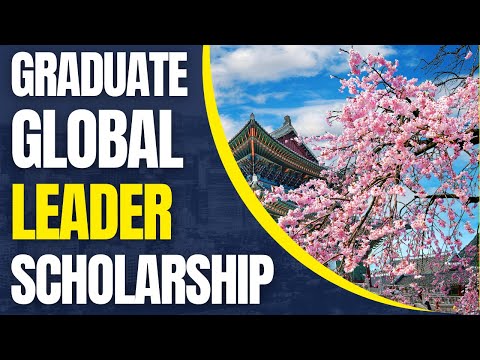 Graduate Global Leader Scholarship at Korea University | Study in South Korea