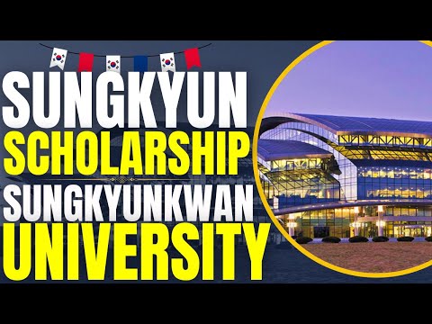 Samsung Global Sungkyun Scholarship at Sungkyunkwan University | Study in South Korea