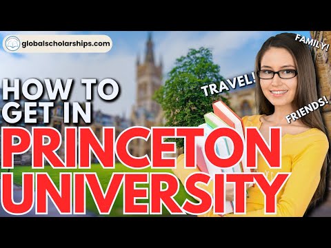 How To Apply In Princeton University (Undergraduate Admissions for International Students)