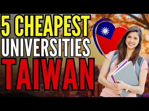 Cheap Universities in Taiwan for International Students - Study Abroad