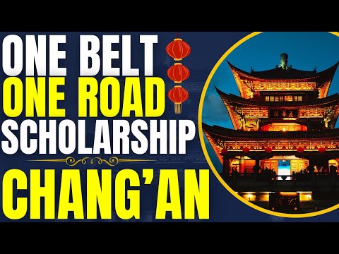 One Belt One Road Scholarship at Chang’an University | Study in China