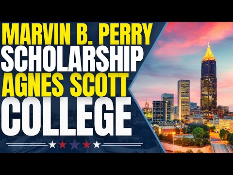 Marvin B. Perry Presidential Scholarship at Agnes Scott College | Study in the United States