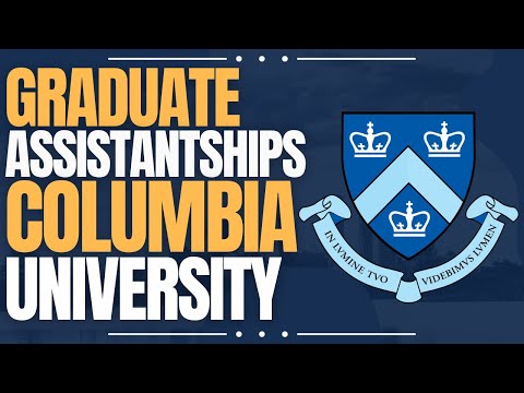 Graduate Assistantships at Columbia University | Study in United States