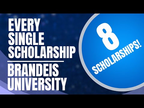 Every Scholarship in Brandeis University for International Students 2024!