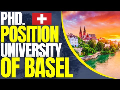 PhD Positions at University of Basel | Study in Switzerland