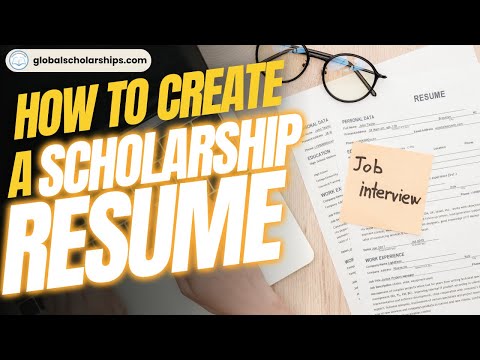 How to Create an Outstanding Scholarship Resume