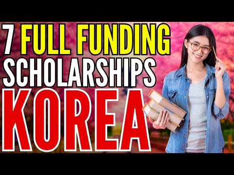 7 Full Funding in South Korea for International Students - Scholarships in South Korea