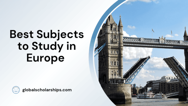 Best Subjects to Study in Europe