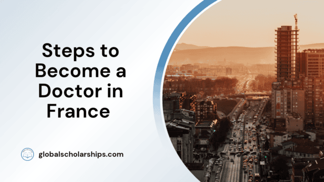 Steps to Become a Doctor in France