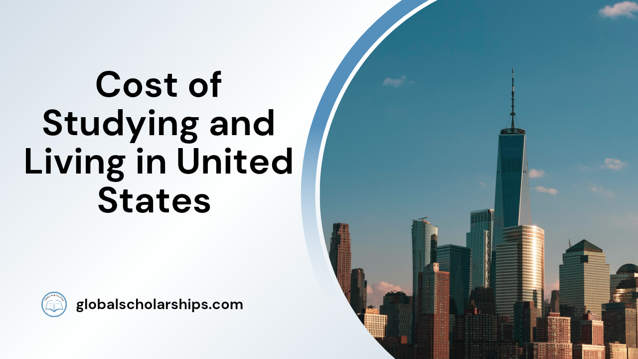 Cost of Studying and Living in United States