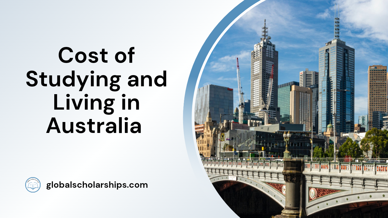 Cost of Studying and Living in Australia