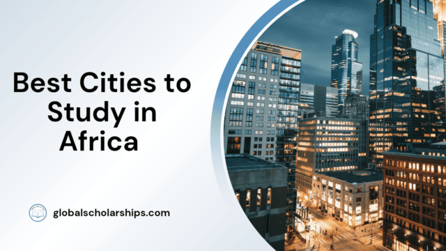 Best Cities to Study in Africa