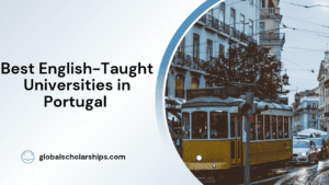 Best English-Taught Universities in Portugal