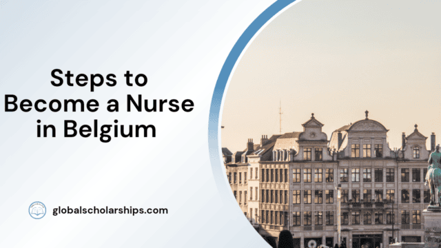 Steps to Become a Nurse in Belgium