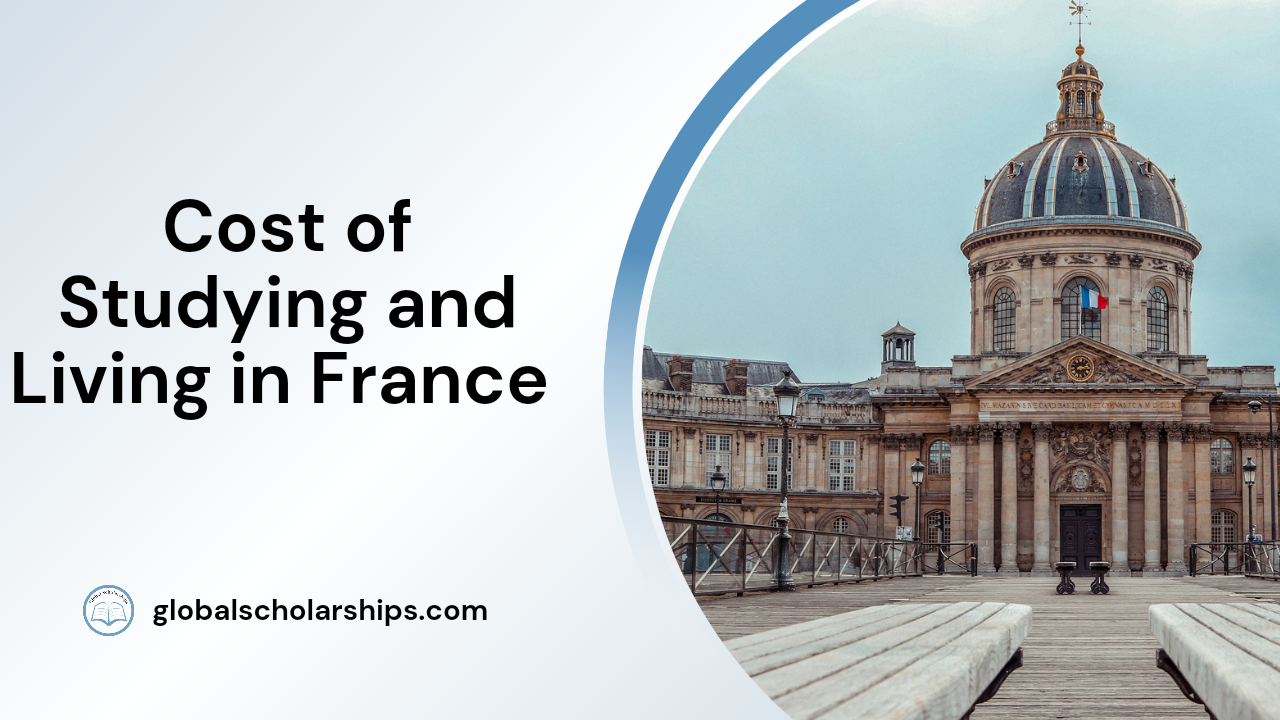 Cost of Studying and Living in France