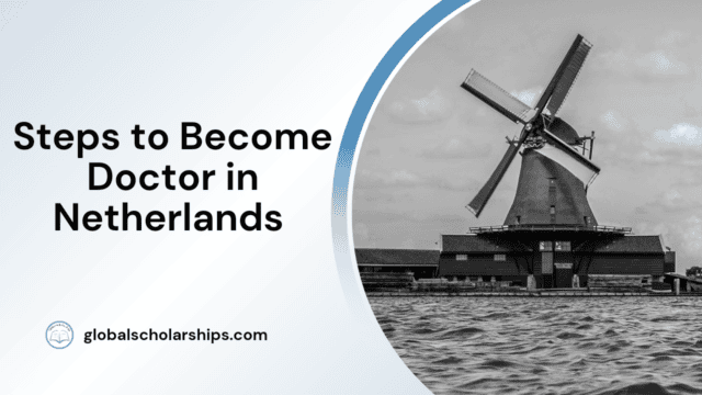 Steps to Become a Doctor in Netherlands