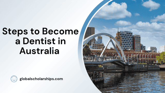 Steps to Become a Dentist in Australia