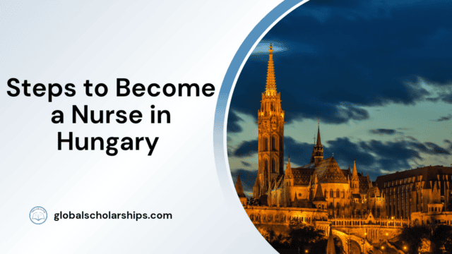 Steps to Become a Nurse in Hungary