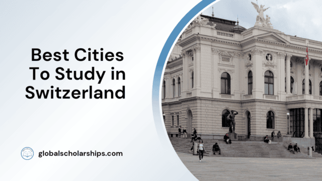 Best Cities to Study in Switzerland