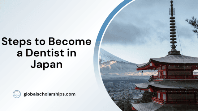 Steps to Become a Dentist in Japan