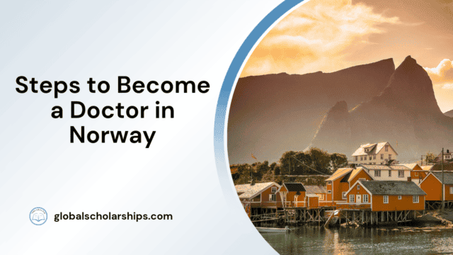 Steps to Become a Doctor in Norway