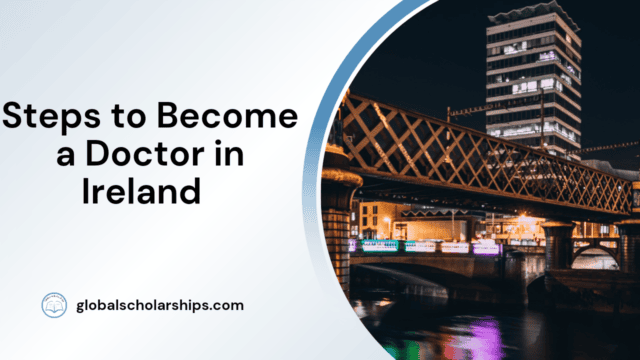 Steps to Become a Doctor in Ireland