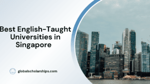 Best English-Taught Universities in Singapore