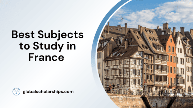 Best Subjects to Study in France