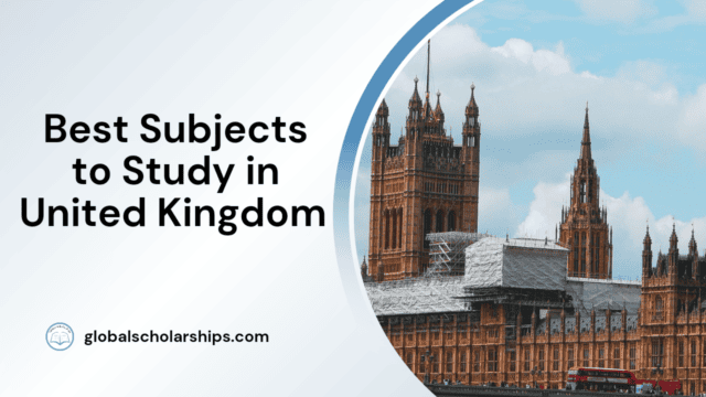 Best Subjects to Study in United Kingdom