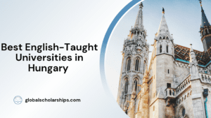 Best English-Taught Universities in Hungary