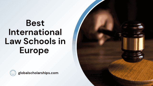 Best International Law Schools in Europe