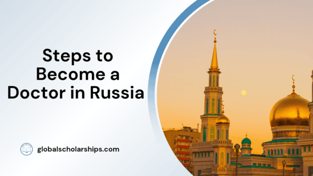Steps to Become a Doctor in Russia