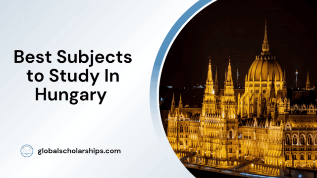 Best Subjects to Study in Hungary