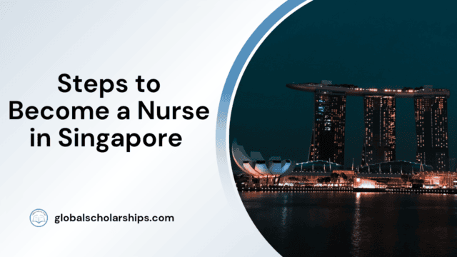 Steps to Become a Nurse in Singapore