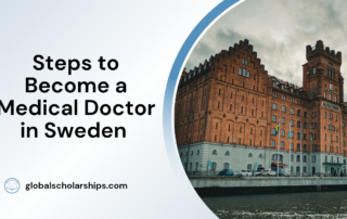 Steps to Become a Medical Doctor in Sweden