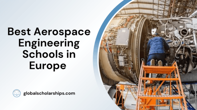 Best Aerospace Engineering Schools in Europe