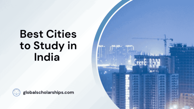 Best Cities to Study in India
