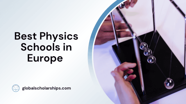 Best Physics Schools in Europe