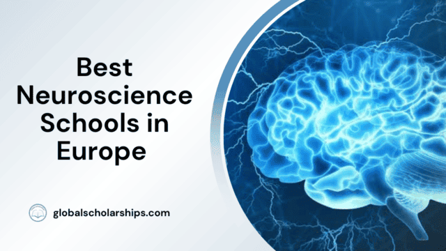 Best Neuroscience Schools in Europe