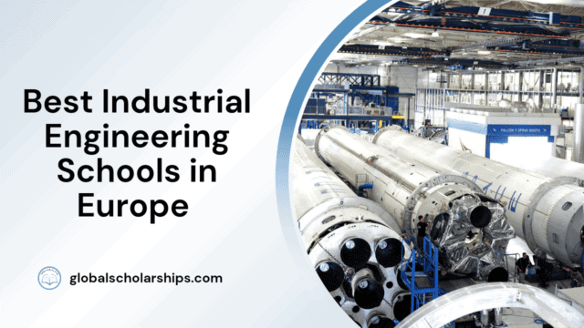 Best Industrial Engineering Schools in Europe
