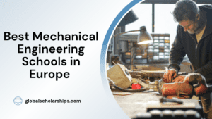 Best Mechanical Engineering Schools in Europe